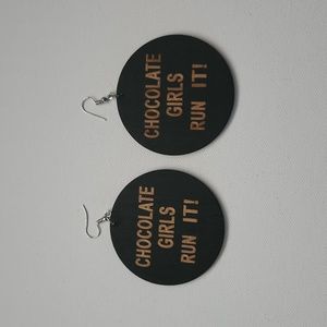 CHOCOLATE GIRLS RUN IT! Earrings 2.5 inches New